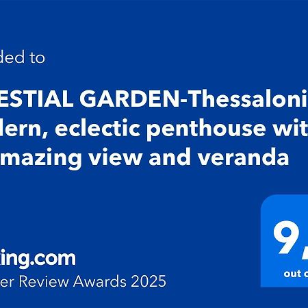 Celestial Garden-Thessaloniki'S Modern, Eclectic Penthouse With An Amazing View And Veranda Eksteriør billede